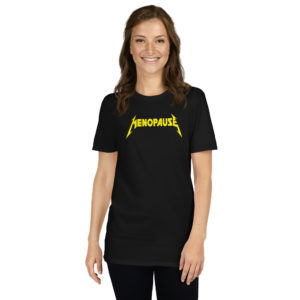Menopause Yellow T-Shirt